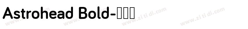 Astrohead Bold字体转换